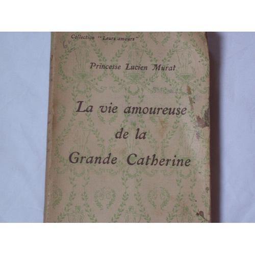 La Vie Amoureuse De La Grande Catherine. on Productcaster.