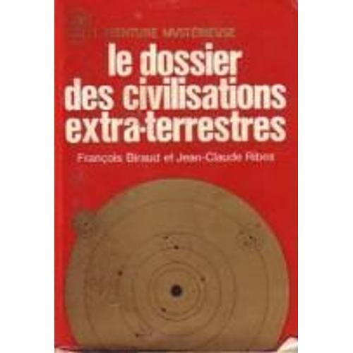 Le Dossiers Des Civilisations Extra-Terrestres on Productcaster.