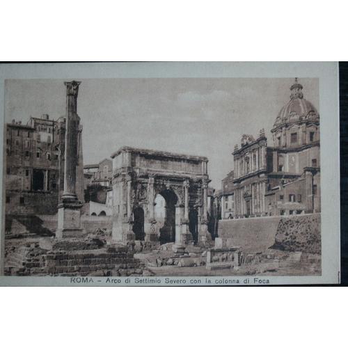 Carte Postale Rome, Arc De Severo Et La Colonne De Foca on Productcaster.