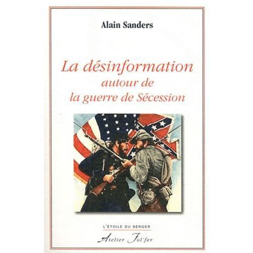 La Désinformation Autour De La Guerre De Sécession on Productcaster.