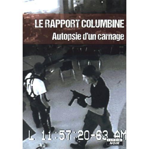 Le Rapport Columbine - Autopsie D'un Carnage on Productcaster.