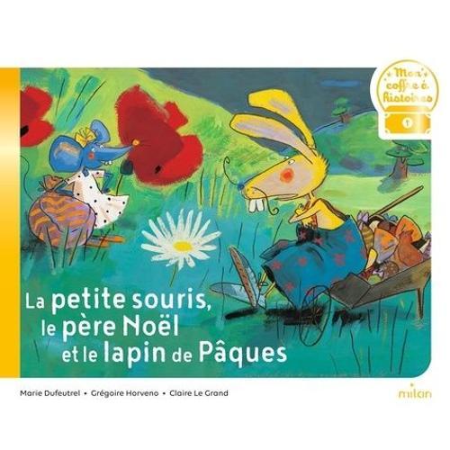 La Petite Souris, Le Père Noël Et Le Lapin De Pâques on Productcaster.