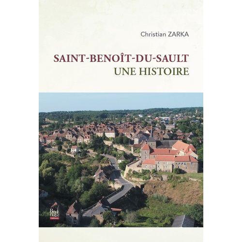 Saint-Benoit-Du-Sault - Une Histoire on Productcaster.