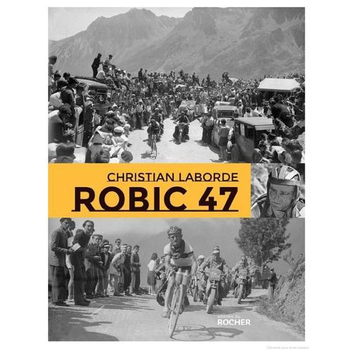 Robic 47 Christian Laborde on Productcaster.