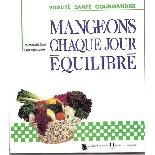 Mangeons Chaque Jour Equilibre. on Productcaster.