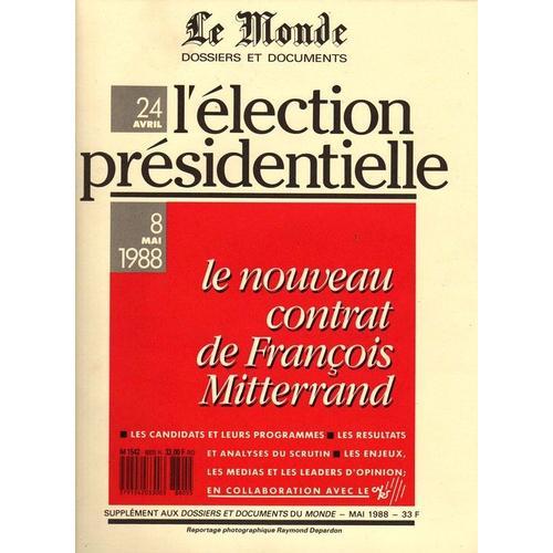 Le Monde, Dossiers Et Documents N° 1542 : 24 Avril L'election Prés... on Productcaster.