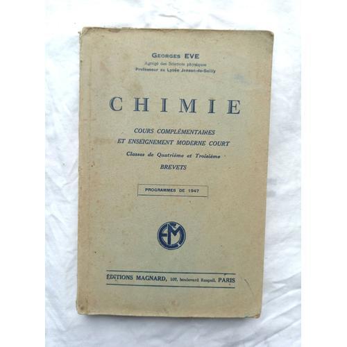 Georges Eve, Chimie, Cours Complémentaires Et Enseignement Moderne ... on Productcaster.