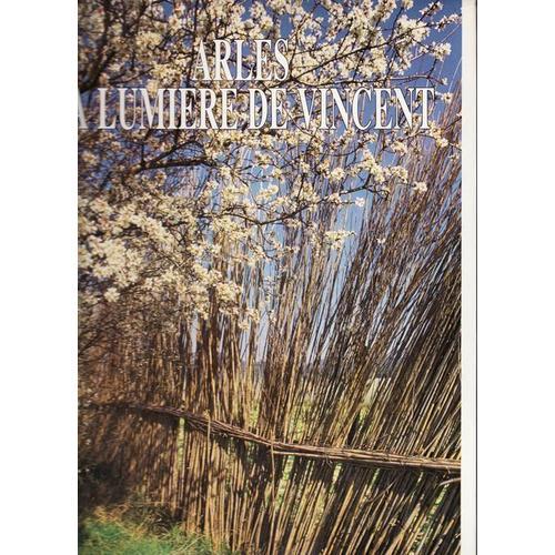 Arles Et La Lumière De Vincent on Productcaster.