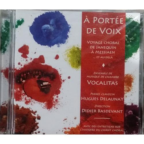 A Portée De Voix : Voyage Choral De Janequin À Messiaen on Productcaster.