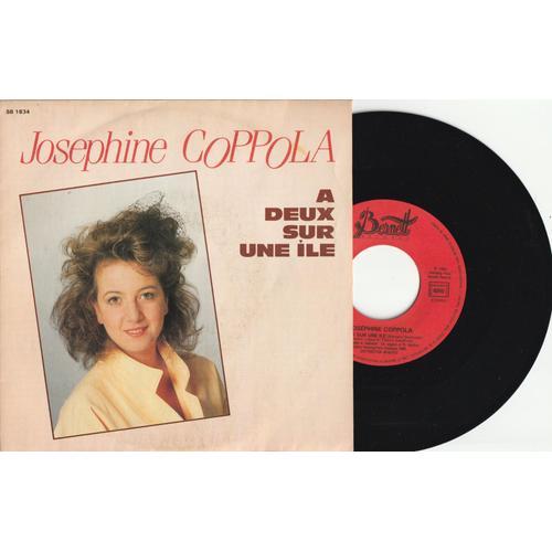 45t Sp Josephine Coppola A Deux Sur Une Ile / Ma Dernière Nuit D'am... on Productcaster.