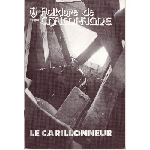 Folklore De Champagne N° 61 : Le Carillonneur on Productcaster.