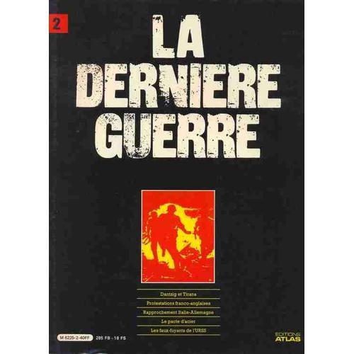 La Dernière Guerre N° 2 : Histoire Controversée De La 2ème Guerre ... on Productcaster.