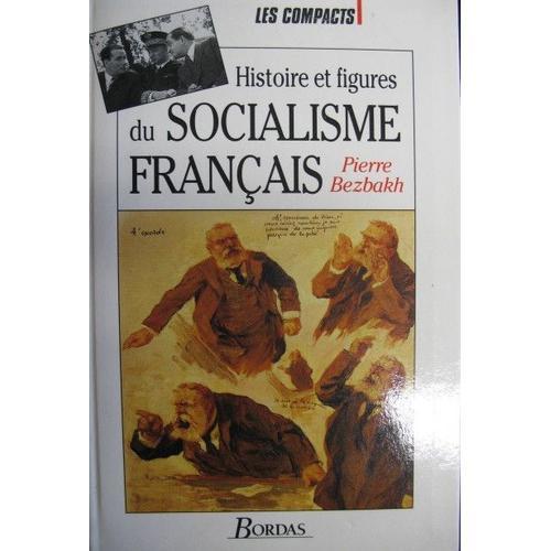 Histoire Et Figures Du Socialisme Français on Productcaster.