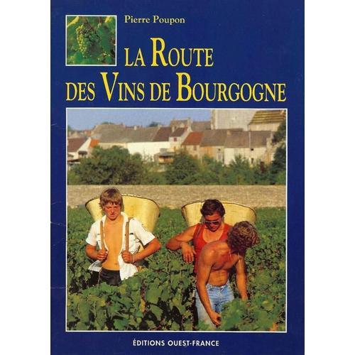 La Route Des Vins De Bourgogne on Productcaster.