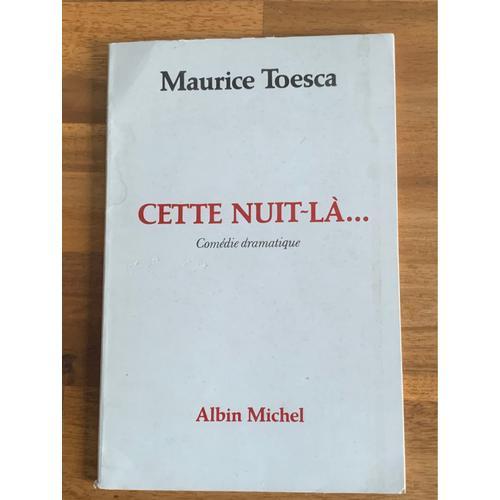 Cette Nuit La De Maurice Toesca Edition Albin Michel Isbn 2-226-007... on Productcaster.