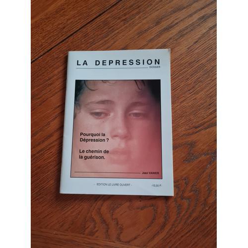 La Depresion - Dossier - Pourquoi La Depression ? - Le Chemin De La... on Productcaster.