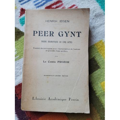 Peer Gynt, Poème Dramatique En Cinq Actes Par Henrik Ibsen, Traduit... on Productcaster.