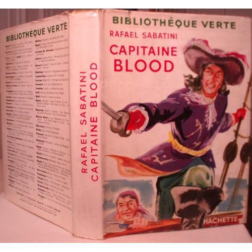 Rafael Sabatini, Capitaine Blood, Bibliothèque Verte Avec Sa Jaquet... on Productcaster.