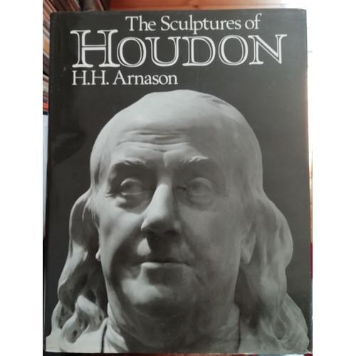 The Sculpures Of Jean Antoine Houdon Par H. H. Arnason on Productcaster.