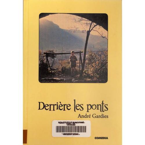 Derriere Les Ponts - Garduies Andre on Productcaster.