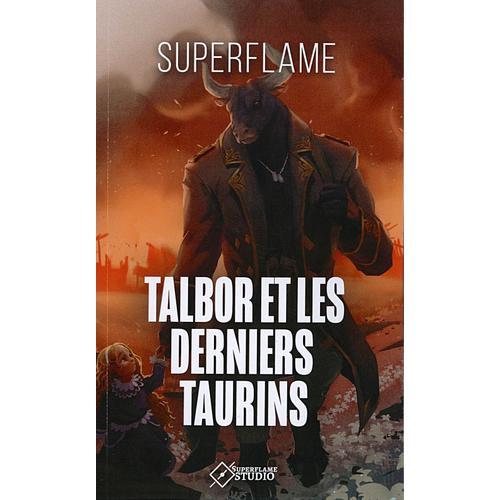 Talbor Et Les Derniers Taurins on Productcaster.