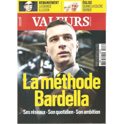 Valeurs Actuelles 4547 La Methode Bardella Ses Reseaux Son Ambition on Productcaster.