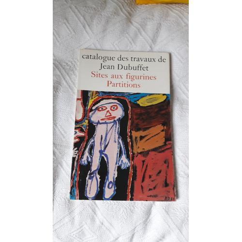 Catalogue Des Travaux De Jean Dubuffet Sites Aux Figureines Partiti... on Productcaster.