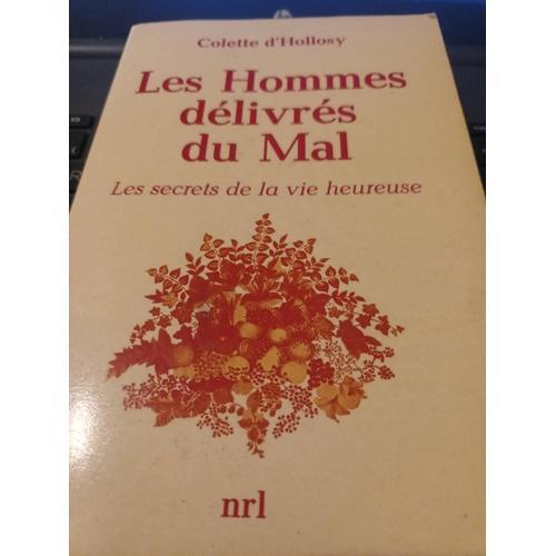 Colette D'hollosy Les Hommes Délivrés Du Mal. on Productcaster.