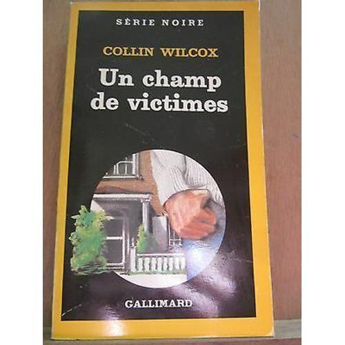 Un Champ De Victimes Gallimard Série Noire N2068 on Productcaster.