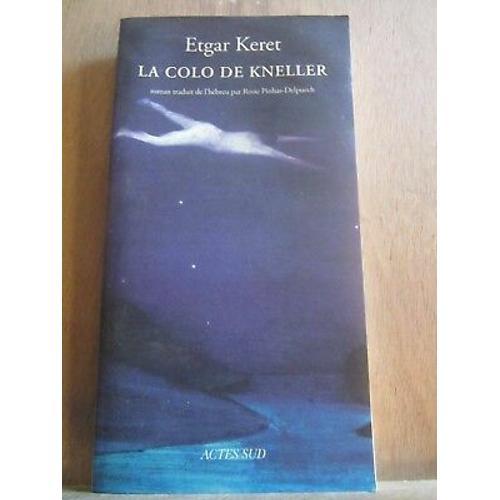 Etgar Keret La Colo De Kneller on Productcaster.