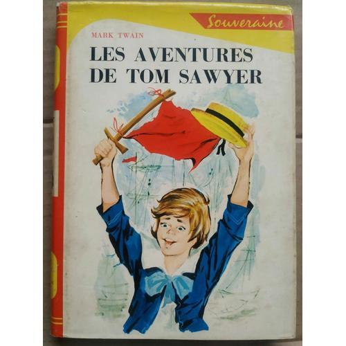 Mark Twain Les Aventures De Tom Sawyer Souveraine on Productcaster.