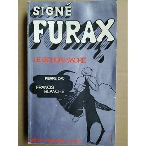 Francis Blanc Signé Furax Le Boudin Sacréédition Spéciale on Productcaster.