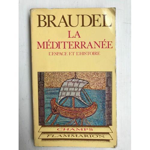 Braudel La Méditerranée L'espace Et L'histoire Flammarion on Productcaster.