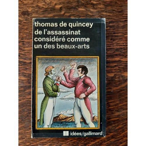 Thomas De Quincey- De L'assassinat Considéré Comme Un Des Beaux Art... on Productcaster.