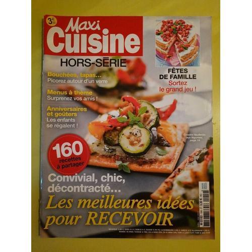 Maxi Cuisine Hors Sêrie Les Meilleures Idées Pour Recevoir on Productcaster.