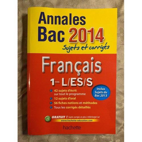 Annales Bac 2014 Sujets Et Corrigés Français 1res Hachette 2013 on Productcaster.