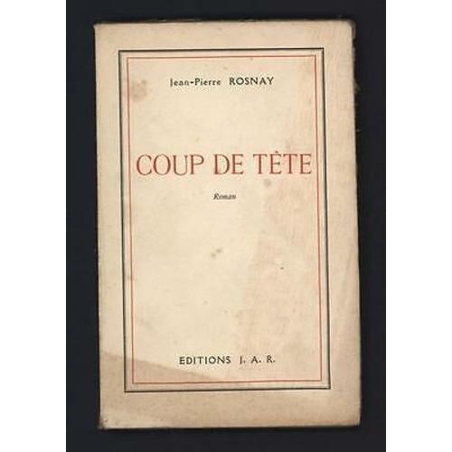 Coup De Tête Roman Éditions J A R on Productcaster.