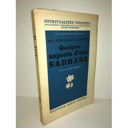 Ma Suraynanda Lakshmi Quelques Aspects D'une Sadhana Spiritualités on Productcaster.