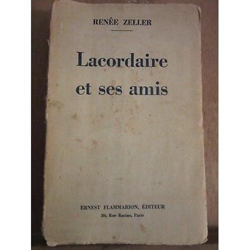 Renée Zeller Lacordaire Et Ses Amis Ernest Flammarion on Productcaster.