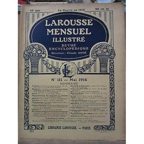 Larousse Mensuel Illustré Revue Encyclopédique N111 Mai 1916 on Productcaster.