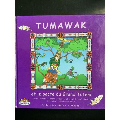 Tumawak Et Le Pacte Du Grand Toten Les Portes Du Monde on Productcaster.