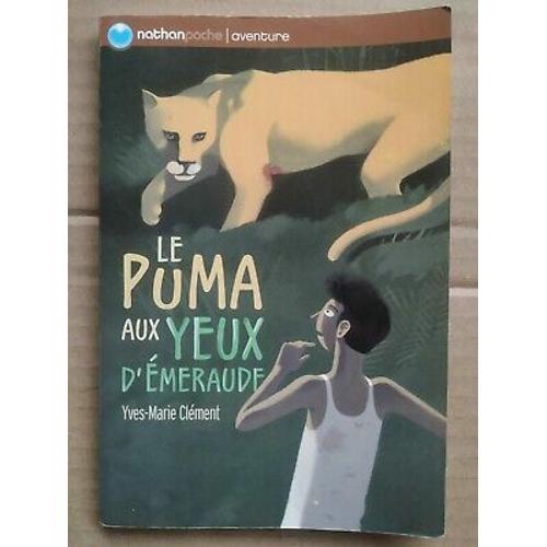 Yves Marie Clément Le Puma Aux Yeux D'émeraude Nathan on Productcaster.