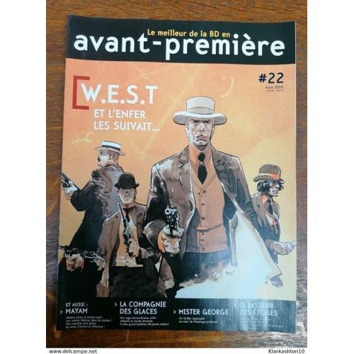 Avant Première 22 W E S T Et L'enfer Les Suivait Août 2003 on Productcaster.