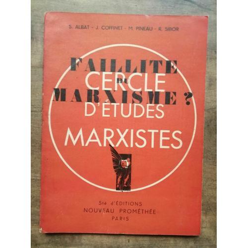 S. Albat - Faillite Cercie Du Marxisme ? D'etudes? Marxistes on Productcaster.