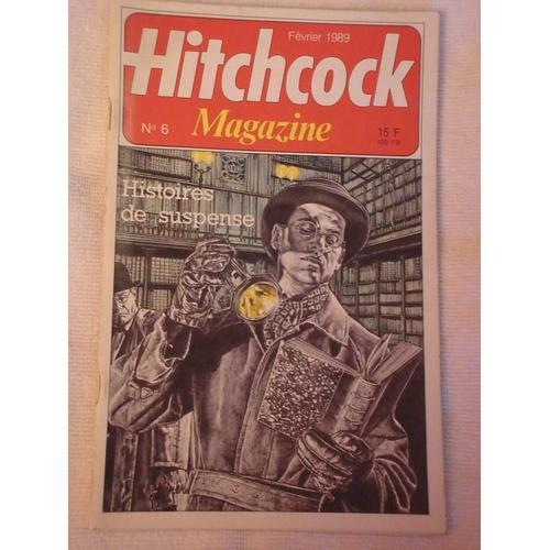 Hitchcock Magazine N° 6 : Histoire Et Suspence on Productcaster.