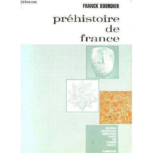 Préhistoire De France - Collection Nouvelle Bibliothèque Scientifiq... on Productcaster.