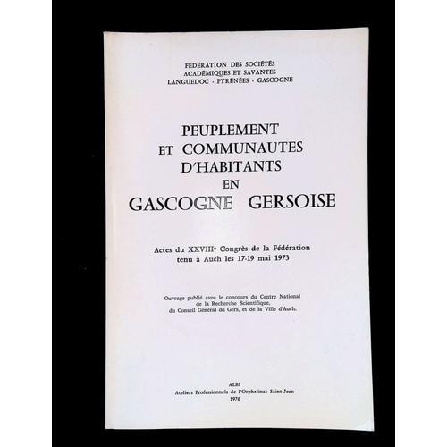 Peuplement Et Communautés D'habitants En Gascogne Gersoise Actes Du... on Productcaster.