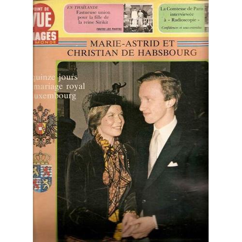 Point De Vue Images Du Monde N° 1747 : Marie Astrid Et Christian D... on Productcaster.