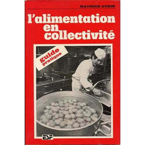 L'alimentation En Collectivite on Productcaster.