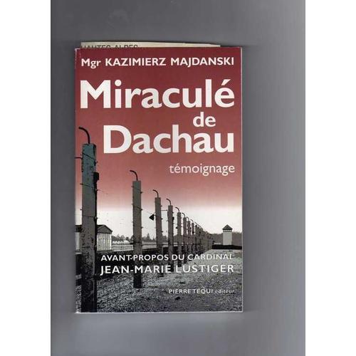 Miraculé De Dachau - Témoignage on Productcaster.